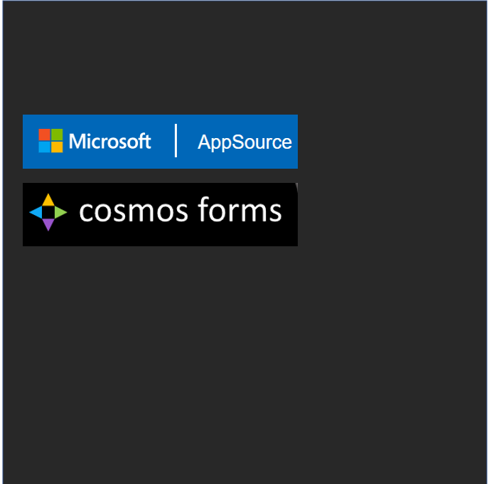 Cosmos Forms can be found in Microsoft AppSource