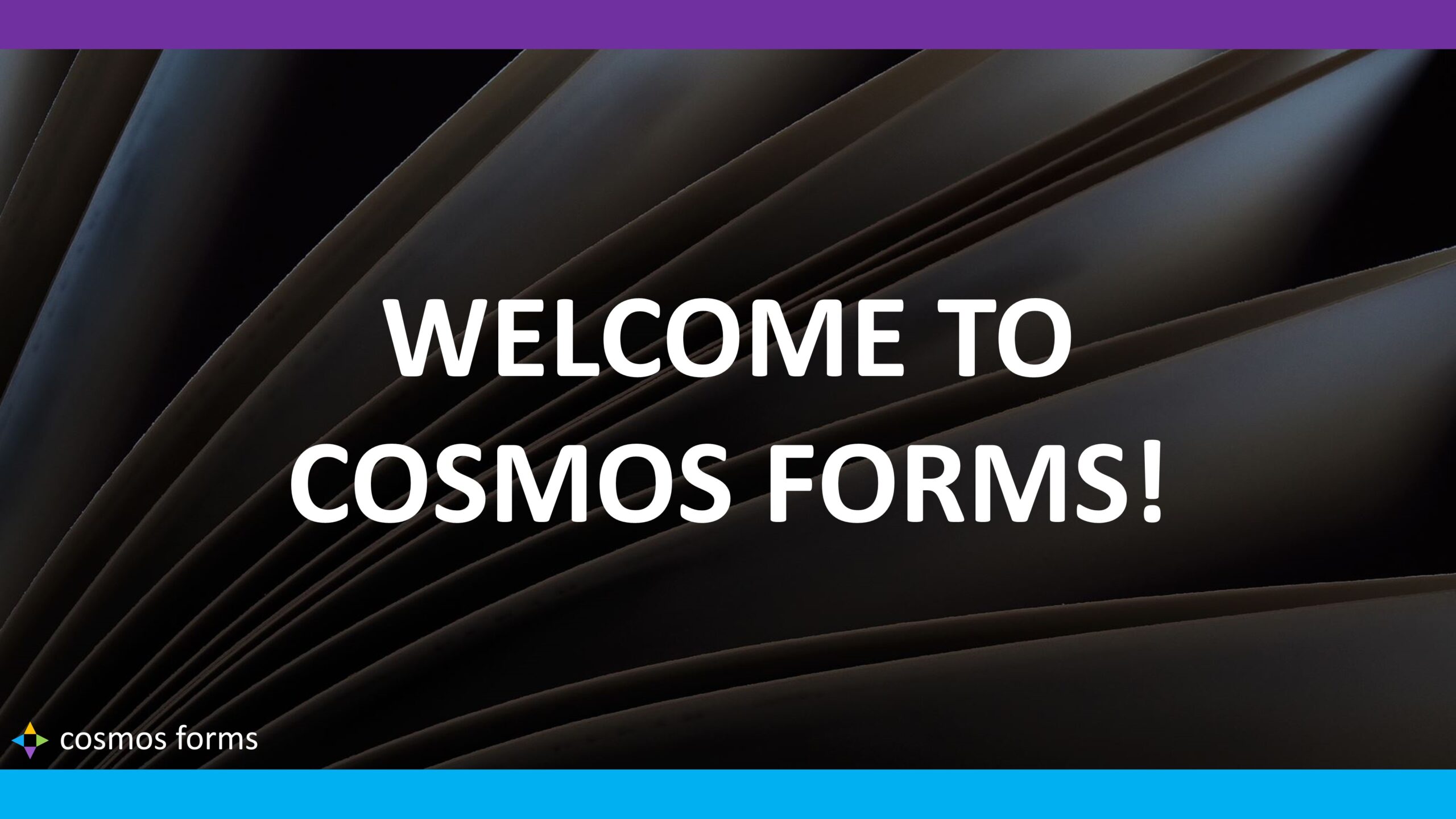 Cosmos Forms HSE Overview